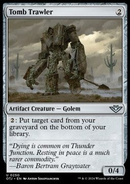 Tomb Trawler - Outlaws of Thunder Junction (Uncommon) [250]