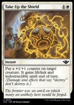 Take Up the Shield - Outlaws of Thunder Junction (Common) [34]