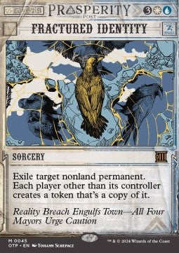 Fractured Identity (V.1) - Breaking News (Mythic) [45]