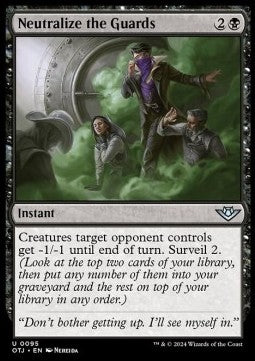 Neutralize the Guards - Outlaws of Thunder Junction (Uncommon) [95]