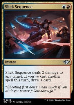 Slick Sequence - Outlaws of Thunder Junction (Uncommon) [233]