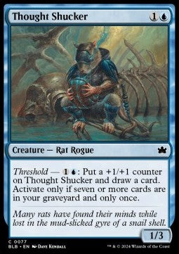 Thought Shucker - Bloomburrow (Common) [77]