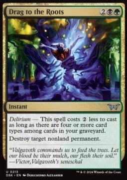 Drag to the Roots - Duskmourn: House of Horror (Uncommon) [213]