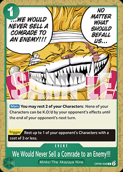 We Would Never Sell a Comrade to an Enemy!!! (OP08-038) - Two Legends (Common) [038]