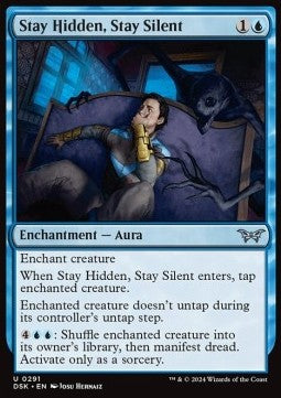 Stay Hidden, Stay Silent - Duskmourn: House of Horror: Extras (Uncommon) [291]