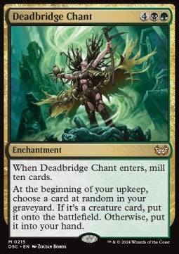 Deadbridge Chant - Commander: Duskmourn: House of Horror (Mythic) [215]