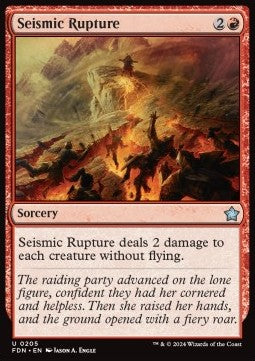 Seismic Rupture - Magic: The Gathering Foundations (Uncommon) [205]