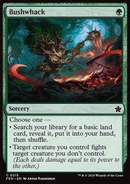 Bushwhack - Magic: The Gathering Foundations (Common) [215]