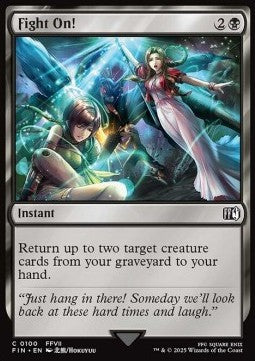 Fight On! - Magic: The Gathering - FINAL FANTASY (Common) [FIN-100]
