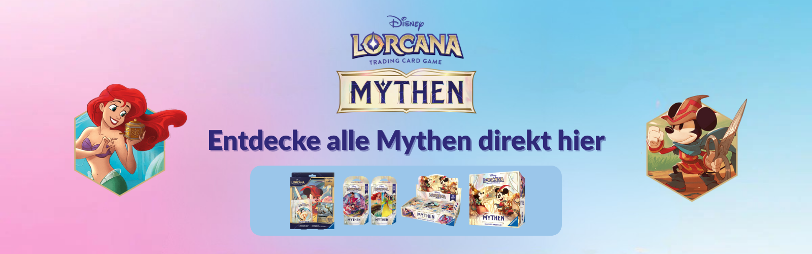 Disney Lorcana Mythen Erweiterung – Übersicht mit Starter Decks, Boosterpacks, Geschenkset und Displays vor pastellfarbenem Hintergrund
