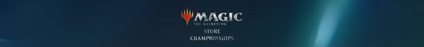 Magic: The Gathering Store Championship Banner mit Logo und edlem Farbverlauf – Event für erfahrene Spieler mit exklusiven Preisen.