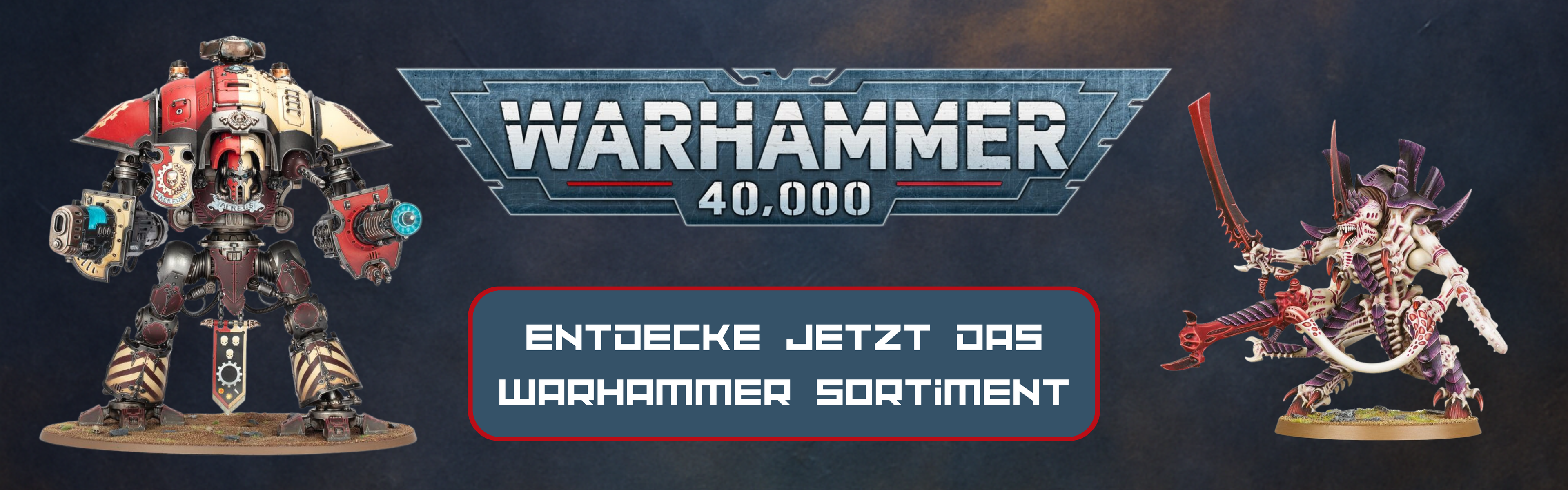 Warhammer 40.000 Sortiment Banner mit Imperial Knight und Tyraniden Figur, CTA entdecken, Tabletop Miniaturen kaufen Deutschland