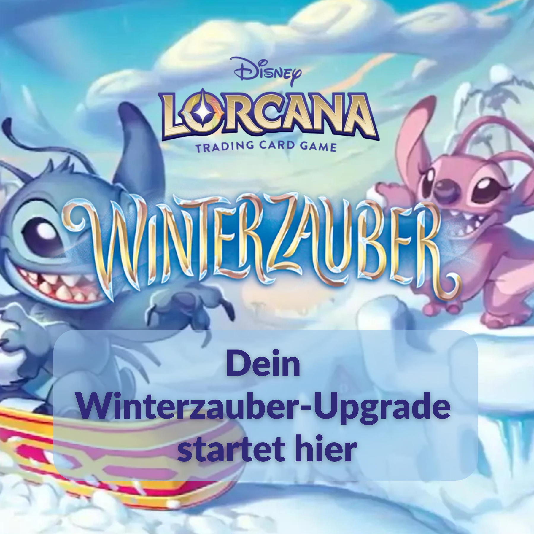 Disney Lorcana Winterzauber Motiv Stitch und Angel im Schnee mit Schriftzug Winterzauber