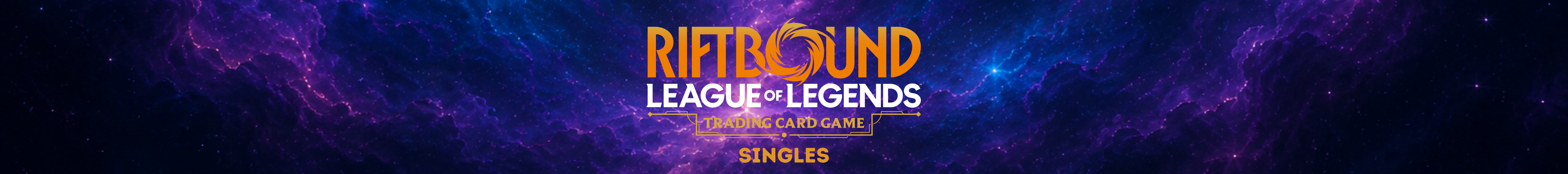 Desktop-Banner für Riftbound League of Legends Trading Card Game Singles mit Logo vor kosmischem Hintergrund.