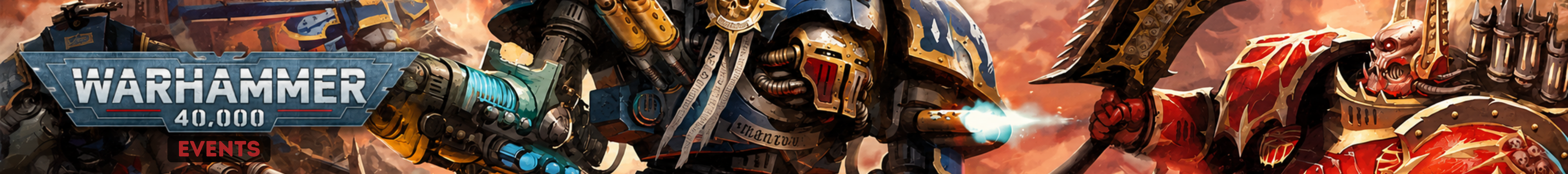 Desktop-Banner für Warhammer Events mit rotem Skelett Krieger, Imeprial Knight und Warhammer 40.000 Logo.