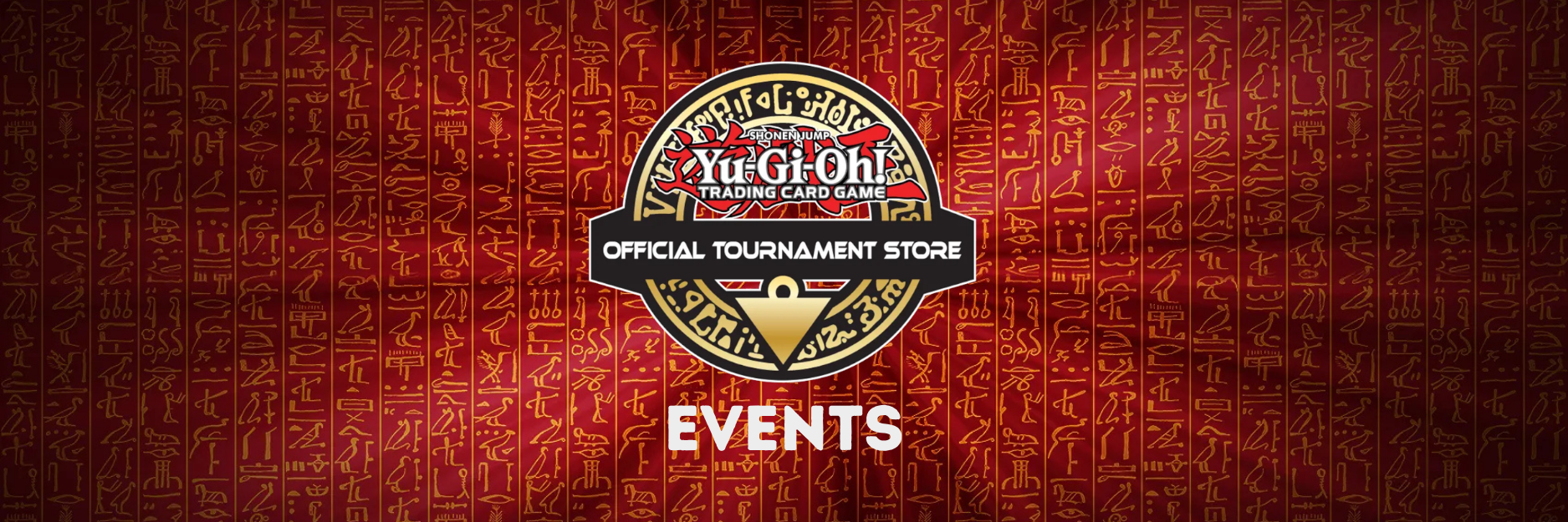 Mobiler Yu-Gi-Oh!-Hero-Banner für Events mit Official Tournament Store Logo vor Hintergrund mit Hieroglyphen.